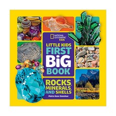 Little Kids First Big Book of Rocks Minerals & Shells, 내셔널지오그래픽키즈