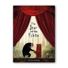 The Bear and the Piano, Frances Lincoln Children's Bks