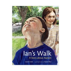 Ian's Walk : A Story about Autism, Albert Whitman & Company