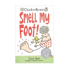 Chick and Brain:Smell My Foot!, Candlewick Press (MA)