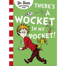 닥터수스 Dr.Seuss There's a Wocket in My Pocket, Gardners Books