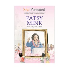 She Persisted : Patsy Mink, Penguin Putnam Inc