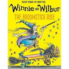 Winnie and Wilbur: The Broomstick Ride, Oxford Univ Pr