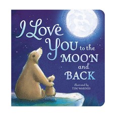 I Love You to the Moon and Back:, Tiger Tales
