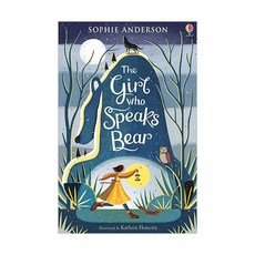The Girl Who Speaks Bear, Usborne Publishing