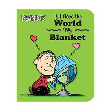 Peanuts : If I Gave the World My Blanket, Simon Spotlight