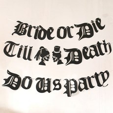 STUPID 暗黑浪漫 Bride or Die 新娘派對求婚掛旗