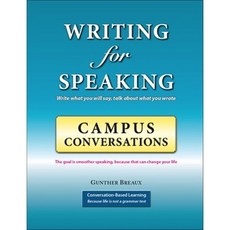 Writing for Speaking Campus Conversations, Conversation Based Learning