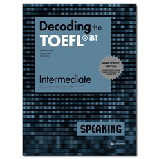 Decoding the TOEFL iBT Speaking Intermediate(New TOEFL Edition), 다락원, 상세 설명 참조
