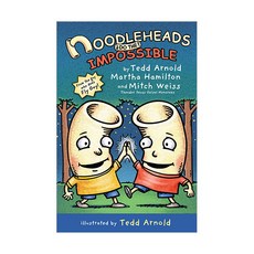 Noodleheads Do the Impossible, Holiday House