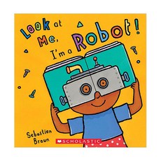 Look at Me I'm a Robot!, 스콜라스틱