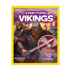 Everything Vikings : All the Incredible Facts and Fierce Fun You Can Plunder, 國家地理兒童