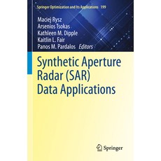 (영문도서) Synthetic Aperture Radar (Sar) Data Applications Paperback, Springer, English, 9783031212277