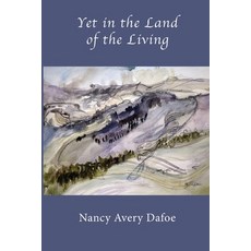 (영문도서)Yet in the Land of the Living Paperback, National League of American..., English, 9781950251247