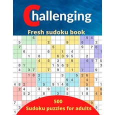 challenging fresh sudoku book: 500 new Sudoku puzzles books for adults Paperback, Independently Published, English, 9798592369636