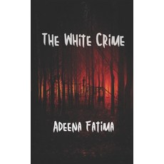 (外文書)The White Crime Paperback, Independently Published, English