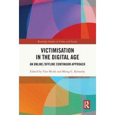 (英文圖書)Victimisation in the Digital Age: An Online/Offline Continuum Approach 平裝版, Routledge, English, Paperback