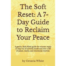 (英文圖書)The Soft Reset: A 7-Day Guide to Reclaim Your Peace: A gentle faith-filled guid... 平裝版, Independently Published, 英文