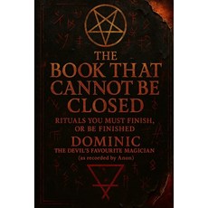 (英文圖書)The Book That Cannot Be Closed: Rituals You Must Finish Or Be Finished by Domin... 平裝版, Independently Published, 英文