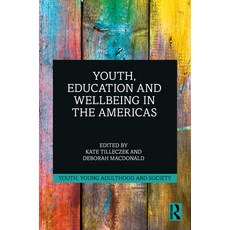(영문도서) Youth Education and Wellbeing in the Americas Paperback, Routledge, English, 9781032363929