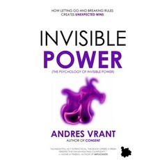 (영문도서)Invisible Power: (The Psychology of Invisible Power) How Letting Go and Breaking... Paperback, Independently Published, English, 9798298227308