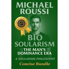 (영문도서)Soularism Philosophy & Bio Soularism Bundle Edition: A Soularism Philosophy Paperback, Independently Published, English, 9798275689471