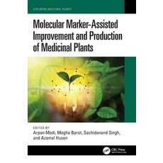 (영문도서)Molecular Marker-Assisted Improvement and Production of Medicinal Plants Hardcover, CRC Press, English, 9781032894171 CRC Press, English, 9781032894171