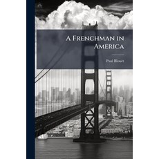 (英文圖書)A Frenchman in America 平裝版, Hutson Street Press, 英文