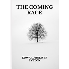 The Coming Race Paperback, Independently Published, English, 9798737705497