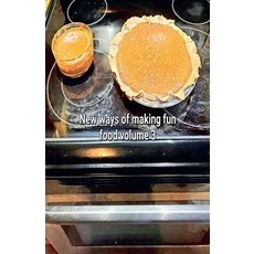 (영문도서)New ways of making fun food volume 3 Paperback, London Stanley, English, 9798232308438
