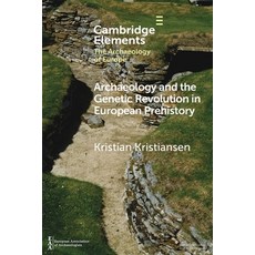 (영문도서) Archaeology and the Genetic Revolution in European Prehistory Paperback, Cambridge University Press, English, 9781009228688