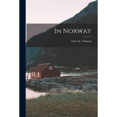 (영문도서) In Norway Paperback, Legare Street Press, English, 9781014549341