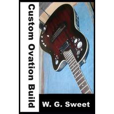 (영문도서)Custom Ovation Build Paperback, Independently Published, English, 9798276606163