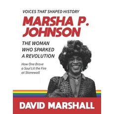 (英文圖書)Marsha P. Johnson: The Woman Who Sparked a Revolution How One Brave Soul Lit th... 平裝版, Independently Published, 英文