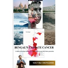 (영문도서) Bengal's Climate Cancer: A climate knowledge Bank for 103 million people to sav... Paperback, Notion Press, English, 9798896732709