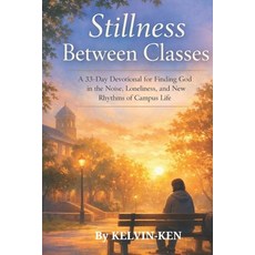 (英文圖書)Stillness Between Classes: A 33-Day Devotional for Finding God in the Noise Lon... 平裝版, Independently Published, 英文