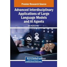 (英文圖書)Advanced Interdisciplinary Applications of Large Language Models and AI Agents 平裝版, Igi Global Scientific Publi..., 英文