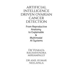 (영문도서)Artificial Intelligence driven Ovarian Cancer Detection: From Reproductive Anato... Paperback, Notion Press, English, 9798902319597