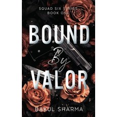 (영문도서) Bound by Valor Paperback, Bakul Sharma, English, 9781068993817