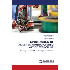 (英文圖書)Optimization of Additive Manufactured Lattice Structure 平裝版, LAP Lambert Academic Publis..., 英文