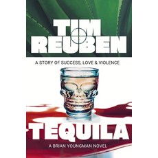 (영문도서)Tequila: A Story of Success Love & Violence Paperback, Meridian Editions, English, 9781959170273