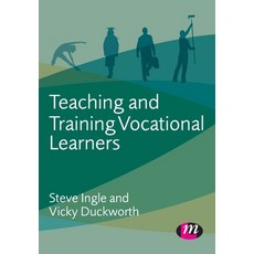 (영문도서)Teaching and Training Vocational Learners Paperback, English, 9781446274392