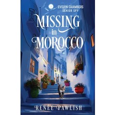 (영문도서)Missing in Morocco Paperback, Independently Published, English, 9798279339747