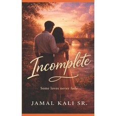(영문도서)Incomplete Paperback, Independently Published, English, 9798244534733