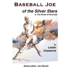 (영문도서) Baseball Joe of the Silver Stars Paperback, First Inning Press, English, 9798201222789