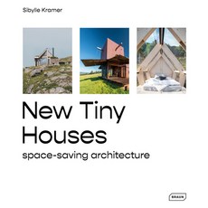 (영문도서) New Tiny Houses: Space-Saving Architecture Hardcover, Braun Publishing, English, 9783037683064