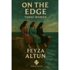 (영문도서)On The Edge: Three Women Paperback, Transnational Press London, English, 9781801353366