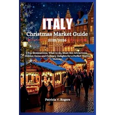 (英文圖書)Italy Christmas Market Guide 2025/2026: Top Destinations what to do Must-See A... 平裝版, Independently Published, 英文