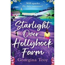 (영문도서)Starlight Over Hollyhock Farm Paperback, Boldwood Books Ltd, English, 9781785137891