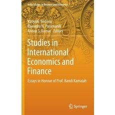 (영문도서) Studies in International Economics and Finance: Essays in Honour of Prof. Bandi Kamaiah Hardcover, Springer, English, 9789811670619